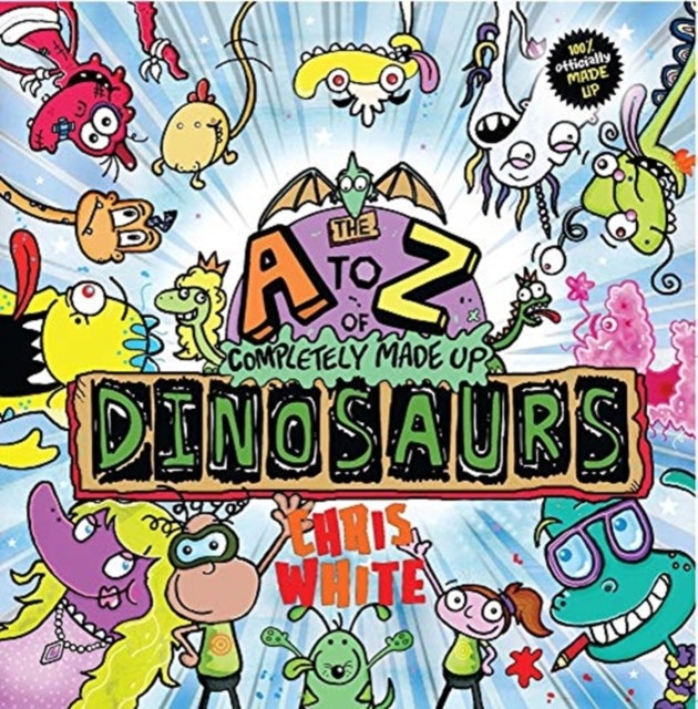 The A-Z of Completely Made Up Dinosaurs by Chris White - 9781999774929 - Image 6