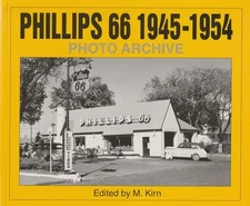 Phillips 66 1945-1954 Photo Archive: Photographs from the Phillips Petroleum Co,