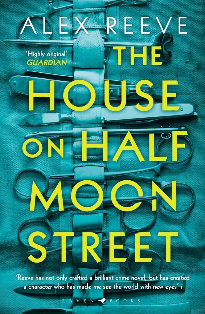 Thumbnail - The House On Half Moon Street | Alex Reeve | 2018 | Englisch