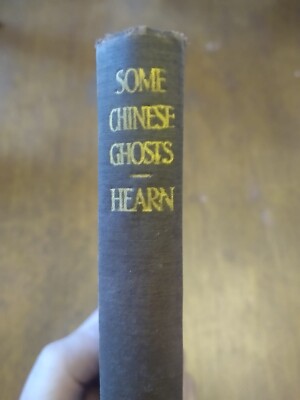 Some Chinese Ghosts Lafcadio Hearn Small Modern Library Edition 1927