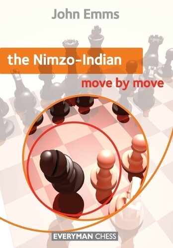 John Emms The Nimzo-Indian: Move by Move (Tascabile) Move by Move