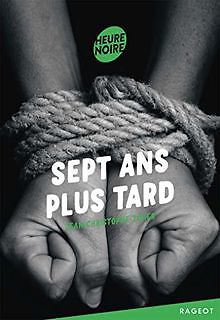 Sept ans plus tard von Tixier, Jean-Christophe | Buch | Zustand sehr gut