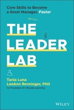 The Leader Lab: Core Skills to Beco..., Renninger, LeeA