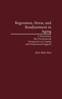 Zeev Ben-Sira | Regression, Stress, And Readjustment In Aging | Buch | Englisch