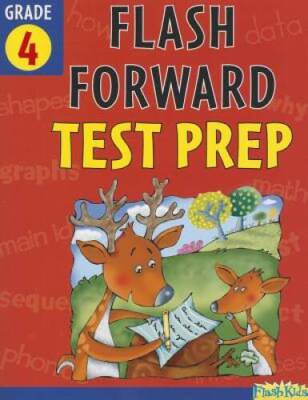 Flash Forward Test Prep: Grade 4 (Flash Kids Flash Forward) - VERY GOOD