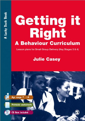 Getting it Right: A Behaviour Curriculum: Lesson Plans for Small Group Delivery