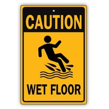 Caution Wet Floor Safety Warning Notice Wall D cor Aluminum Metal Hazard Sign