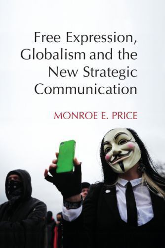 Free Expression Globalism New Strategic Communication 9781107420939 Cond=LN:NSD