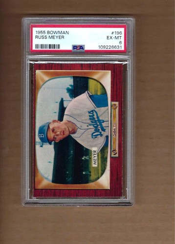 1955 Bowman Russ Meyer # 196 PSA 6