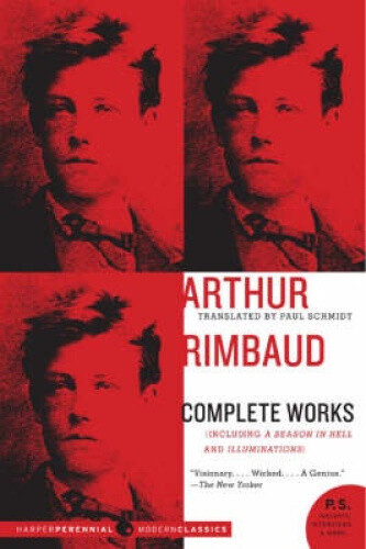 Arthur Rimbaud: Complete Works by Rimbaud, Arthur [Paperback] NEUF ...