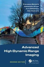 Advanced High Dynamic Range Imaging, Second Edition - Hardcover - VERY GOOD