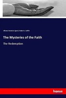 The Mysteries Of The Faith The Redemption Alfonso Maria De Liguori (U. A.) Buch