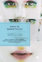 Drag As Marketplace | Contemporary Cultures, Identities And Business | Buch
