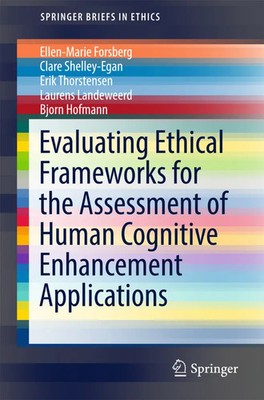 Evaluating Ethical Frameworks for the Assessment of Human Cognitive...