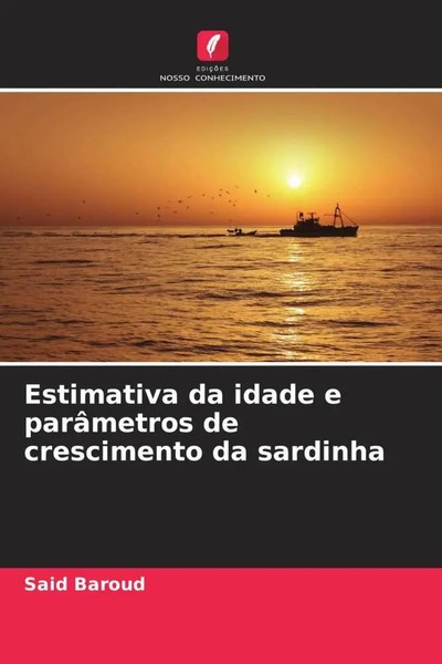 Said Baroud | Estimativa Da Idade E ParâMetros De Crescimento Da Sardinha | Buch-image