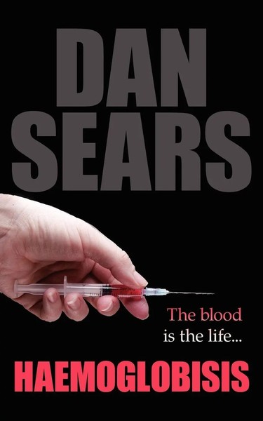 Dan Sears | Haemoglobisis | Taschenbuch | Englisch (2007) | AuthorHouse UK-image