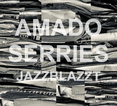 Amado,Rodrigo / Serries,Dirk - Jazzblazzt [New CD]