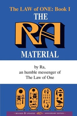 The Ra Material BOOK ONE: An Ancient Astronaut Speaks (Book One) by Elkins, Ruec