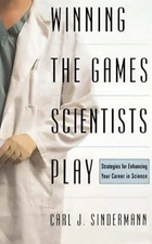 Winning the Game Scientists Play : Revised Edition Paperback Carl