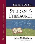 The Facts on File Student's Thesaurus by Marc McCutcheon (Hardback, 2005)