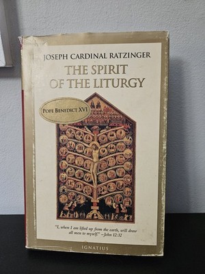 The Spirit of the Liturgy Joseph Ratzinger Pope Benedict XVI 2000 Hardcover DJ