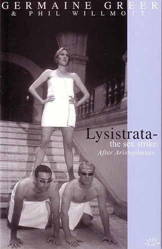 Germaine Greer Lysistrata (Paperback)