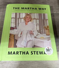 The Martha Way: Essential Principles for - Hardcover, by Stewart Martha