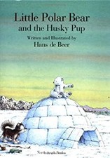Little Polar Bear and the Husky Pup Paperback Hans De Beer
