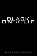 BLACK ON A LIP By Jean Carlo Taveras *Excellent Condition*