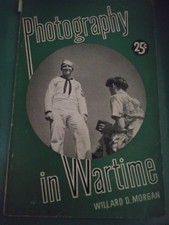 Photography In Wartime Magazine By Willard Morgan 1944