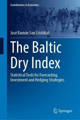 The Baltic Dry Index by Jos Ramn San Cristbal - 9783032210722