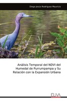 AnáLisis Temporal Del Ndvi Del Humedal De Purrumpampa Y Su RelacióN Con La...