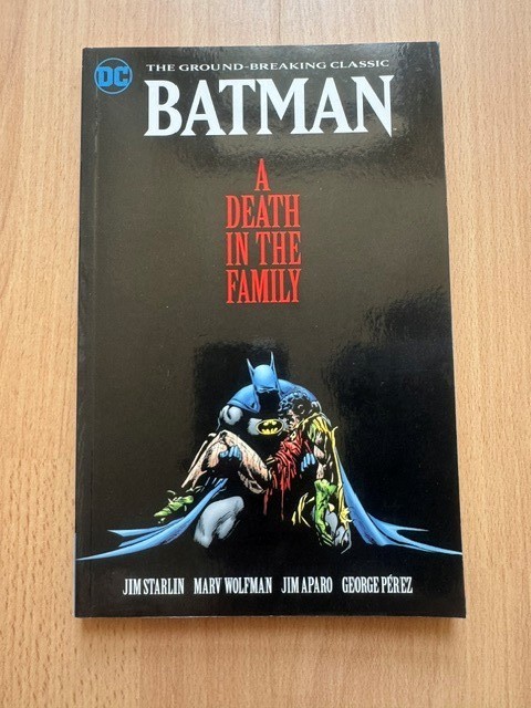 Batman: A Death in the Family by Jim Starlin, Marv Wolfman Graphic Novel