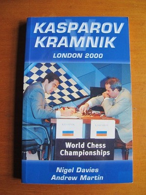 Kasparov vs Kramnik: London 2000 World Chess Championship