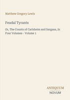 Matthew Gregory Lewis | Feudal Tyrants | Taschenbuch | Englisch (2026)