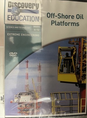 DISCOVERY Education Science and technology grade 6 -12, Off-shore  Oil Platforms