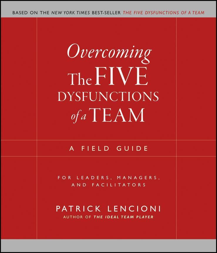 Thumbnail - Overcoming The Five Dysfunctions Of A Team | Patrick Lencioni |