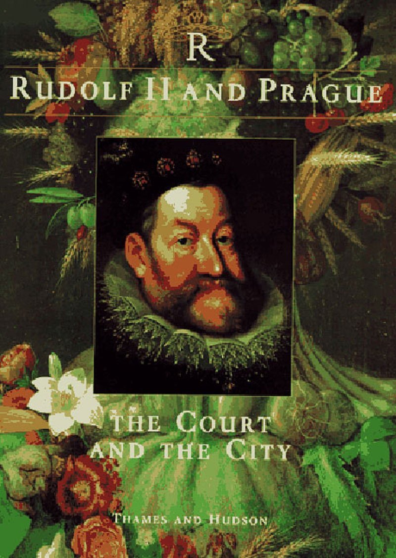 Rudolf II and Prague : The Court and the City - Ekiska Fucikova - HARDBACK