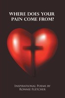 Ronnie Fletcher | Where Does Your Pain Come From? | Taschenbuch | Englisch