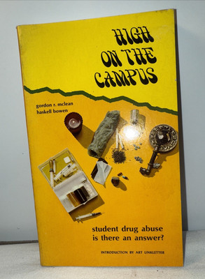 1970 High On The Campus By McLean & Bowen PB Book help with drug abuse learning
