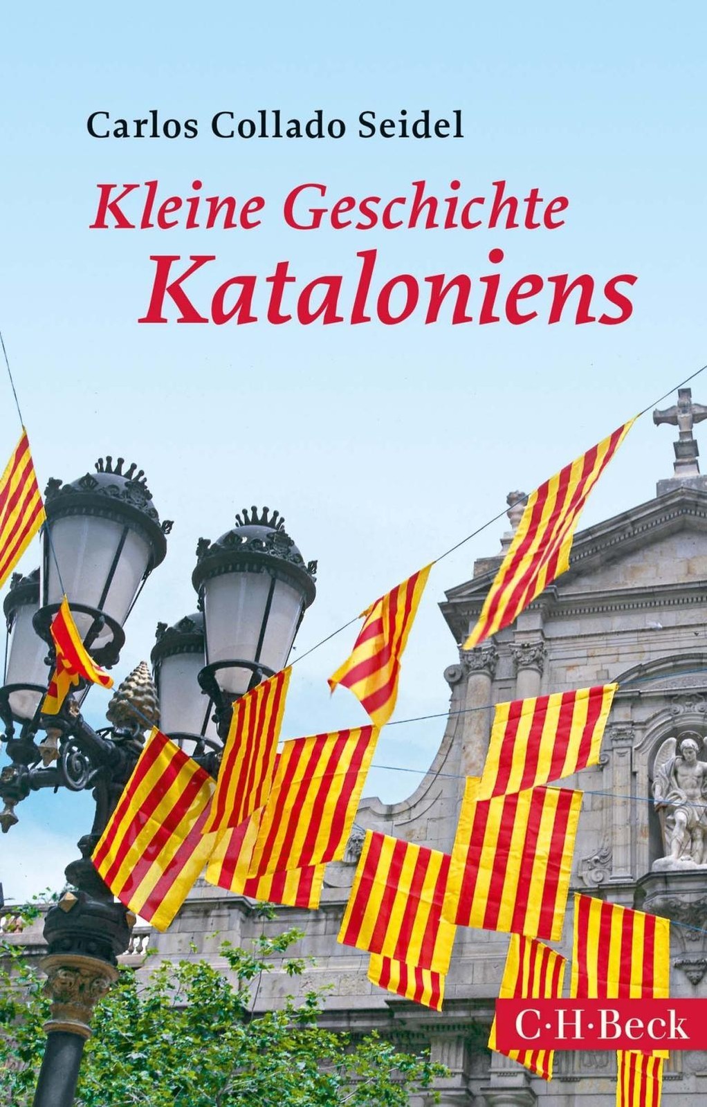 Beck C.h. Kleine Geschichte Kataloniens, Sachbücher Von Carlos Collado Seidel - Bild 2