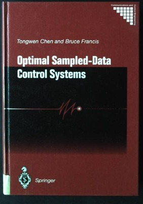 Optimal Sampled-Data Control Systems Communications and Control Engineering Chen