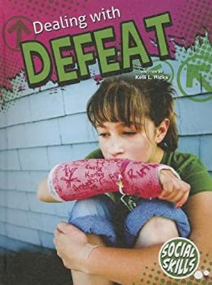 Dealing with Defeat Hardcover Kelli Hicks