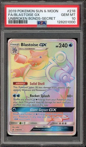 Pokemon Blastoise GX Unbroken Bonds Secret Rare #218 PSA 10 Gem Mint