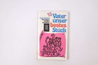 27841 Hans Nicklisch VATER UNSER BESTES STÜCK
