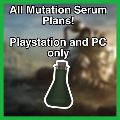  Fallout 76   ALLE MUTATIONSSERUM PLÄNE - NUR PC/PS4/PS5 