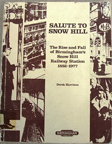 Salute to Snow Hill, 1852-1977, Harrison, Derek, Very Good Book