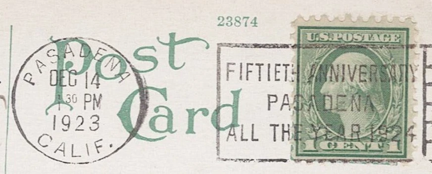 #462 on PASADENA PPC Slogan "FIFTIETH ANNIVERSARY/ PASADENA/ PARK ALL THE YEAR" - Image 3 of 3