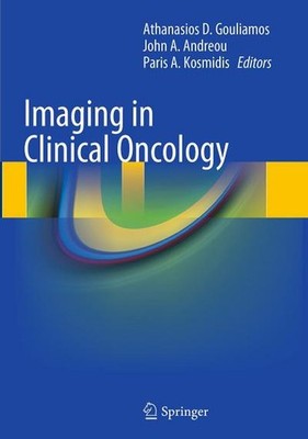 Imaging in Clinical Oncology, Athanassios Gouliamos