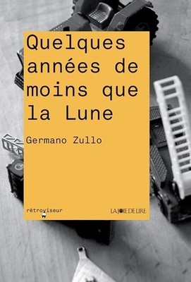 Ein paar Jahre weniger als der Mond - Zullo, Germano
